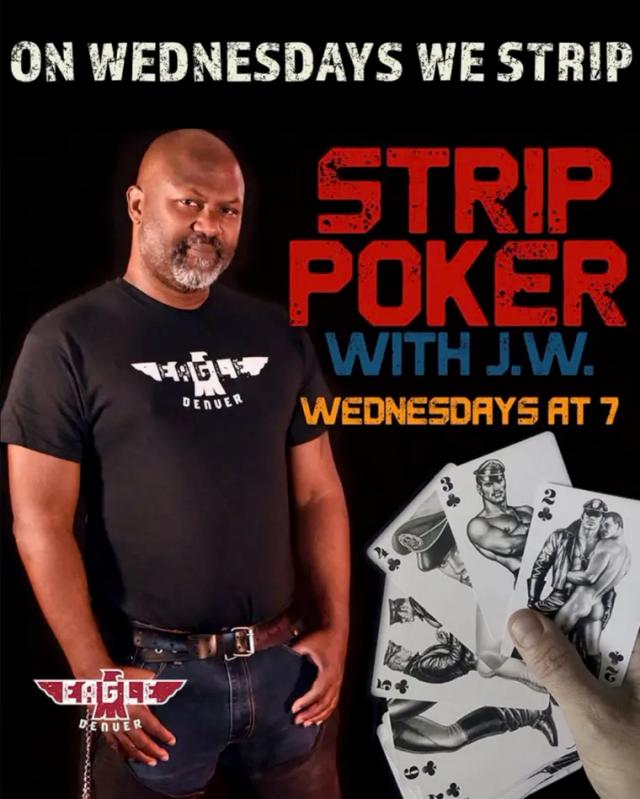 Strip Poker flyer: on Wednesdays we strip — strip poker with J.W., Wednesdays at 7.
