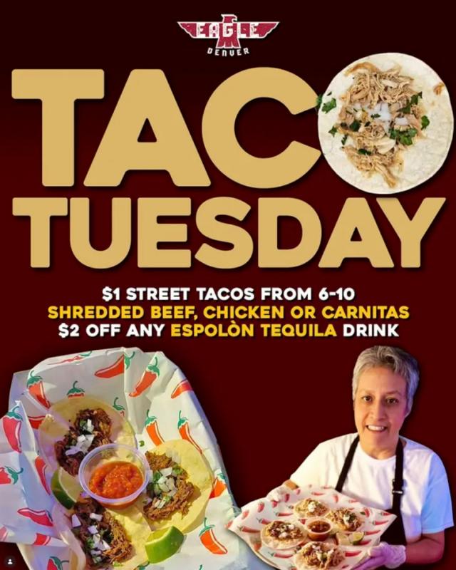 Taco Tuesday flyer: $1 street tacos from 6 to 10, shredded beef, chicken or carnitas, $2 off any Espolòn tequila drink.